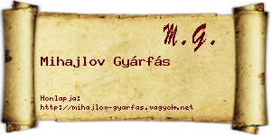 Mihajlov Gyárfás névjegykártya